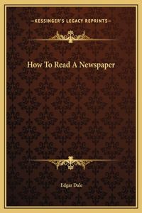 How To Read A Newspaper