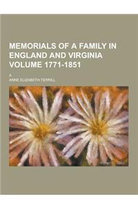 Memorials of a Family in England and Virginia; A Volume 1771-1851