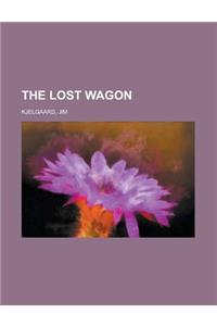 The Lost Wagon