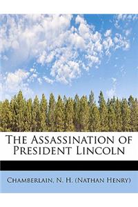 The Assassination of President Lincoln