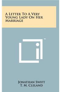 A Letter to a Very Young Lady on Her Marriage