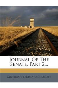 Journal Of The Senate, Part 2...