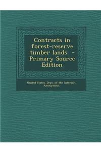 Contracts in Forest-Reserve Timber Lands