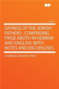 Sayings of the Jewish Fathers