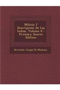 Milicia y Descripcion de Las Indias, Volume 8