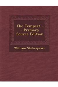 The Tempest... - Primary Source Edition
