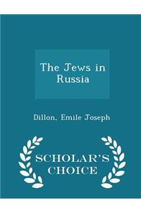 The Jews in Russia - Scholar's Choice Edition