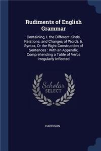 Rudiments of English Grammar