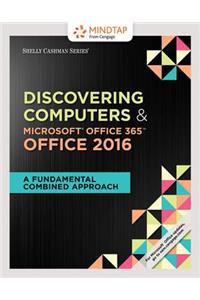MindTap Computing, 2 terms (12 months) Printed Access Card for  Campbell/Freund/Frydenberg/Last/Pratt/Sebok/Vermaat's Shelly Cashman Series® Discovering Computers & Microsoft® Office 365 & Office 2016: A Fundamental Combined Approach
