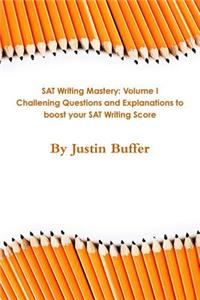 SAT Writing Section Mastery Volume I