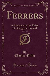 Ferrers, Vol. 3 of 3