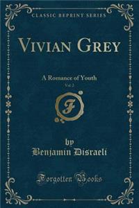 Vivian Grey, Vol. 2
