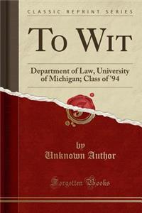 To Wit