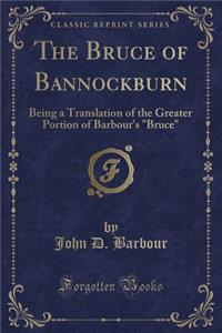 The Bruce of Bannockburn