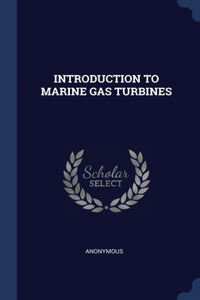 Introduction to Marine Gas Turbines