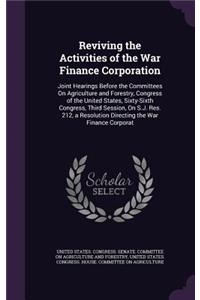 Reviving the Activities of the War Finance Corporation
