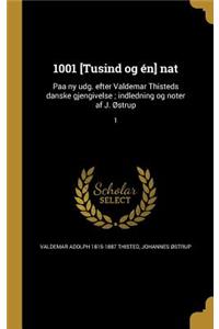 1001 [Tusind og én] nat