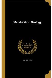 Mabd-i 'ilm-i Geology