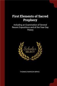 First Elements of Sacred Prophecy