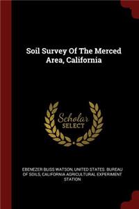 Soil Survey of the Merced Area, California