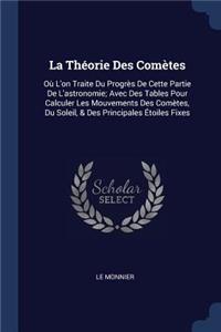La Théorie Des Comètes