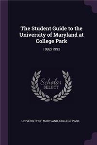 The Student Guide to the University of Maryland at College Park