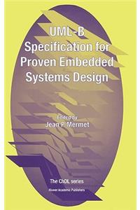 Uml-B Specification for Proven Embedded Systems Design