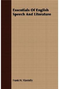 Essentials Of English Speech And Literature
