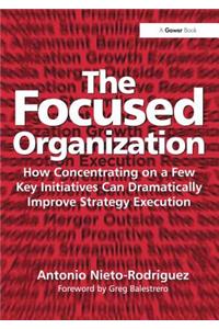Focused Organization