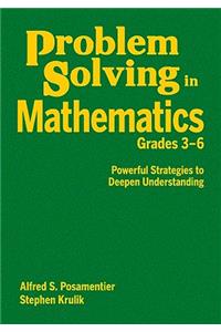 Problem Solving in Mathematics, Grades 3-6