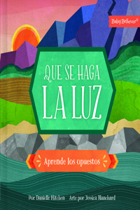 Que Se Haga La Luz