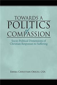Towards a Politics of Compassion