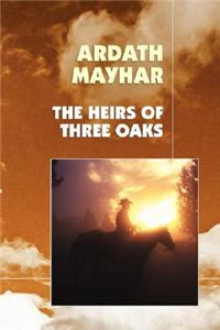 Heirs of Three Oaks