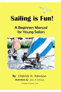 Sailing Is Fun!