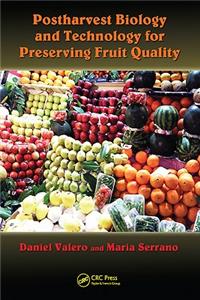 Postharvest Biology and Technology for Preserving Fruit Quality