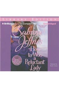 How to Woo a Reluctant Lady