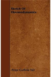 Sketch Of Thermodynamics