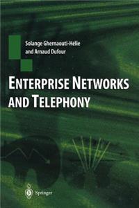 Enterprise Networks and Telephony