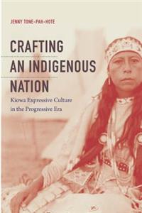 Crafting an Indigenous Nation