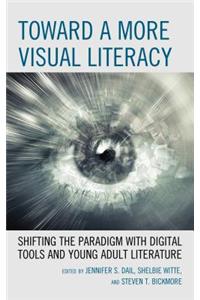 Toward a More Visual Literacy