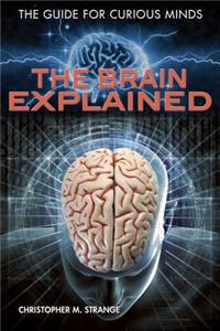 Brain Explained