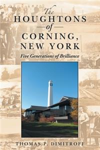 The Houghtons of Corning, New York