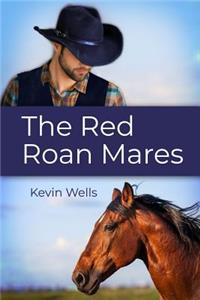 Red Roan Mares