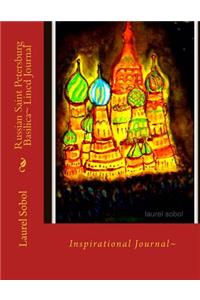 Russian Saint Petersburg Basilica Lined Journal
