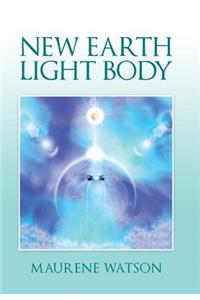 New Earth Light Body