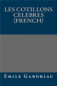 Les Cotillons Celebres (French)