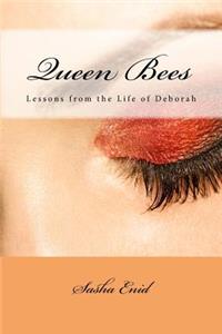 Queen Bees