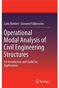 Operational Modal Analysis of Civil Engineering Structures