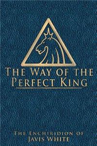 Way of the Perfect King