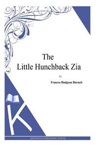 Little Hunchback Zia